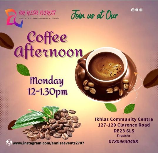 Menu image for Weekly Women's Coffee Afternoon with An Nisa Events CIC
