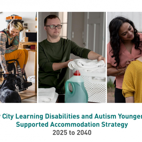 Menu image for Derby City Learning Disabilities and Autism Younger Adult Supported Accomodation Strategy 2025 - 2040